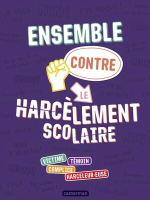 cover image of Ensemble contre le harcèlement scolaire